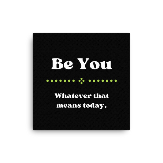 Be You | Thin Canvas