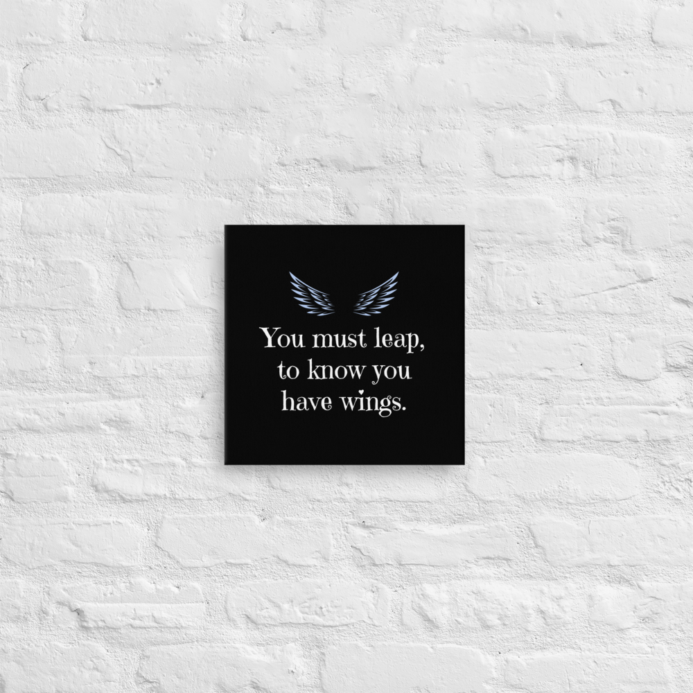 Leap To Know You Have Wings | Thin Canvas